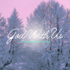 God With Us - Advent 2024